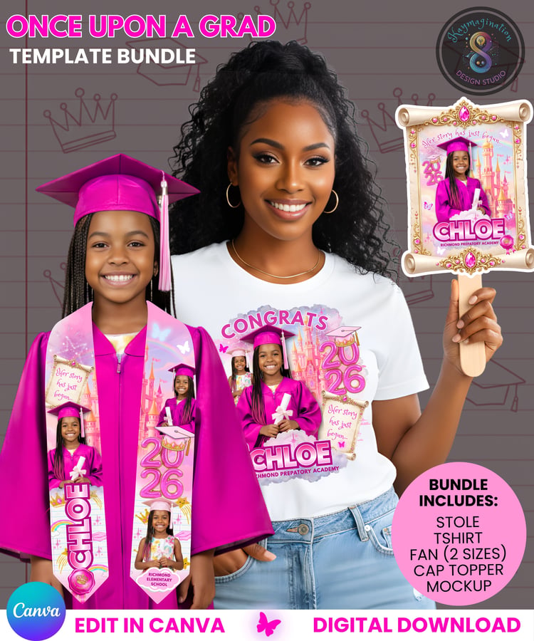 graduation template, class of 2026, once upon a grad, girl graduation template, kindergarten graduation, elementary graduation, pre k graduation, graduation bundle, canva graduation template, editable graduation, graduation stole template, graduation shir