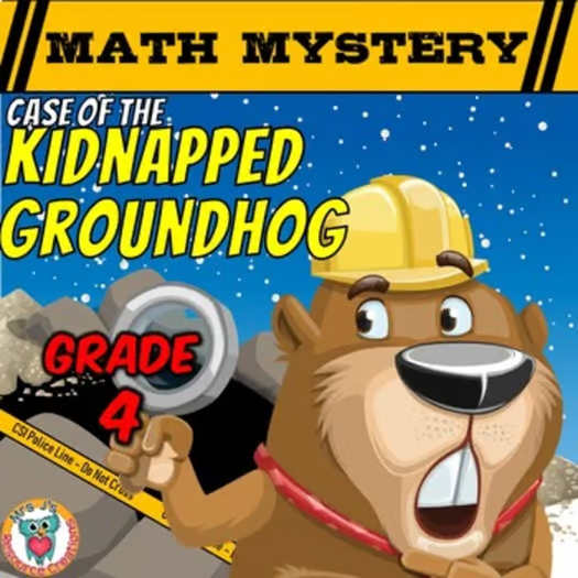 4th Grade Groundhog Day Math Mystery Activity - Printable & Digital Worksheets