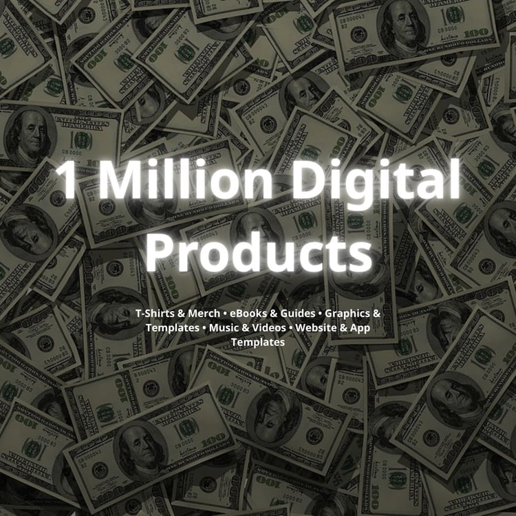 Colorful collage of digital products including T-shirts, eBooks, graphics, templates, music icons, stock videos, and website designs with bold title ‘1 Million+ Digital Products’