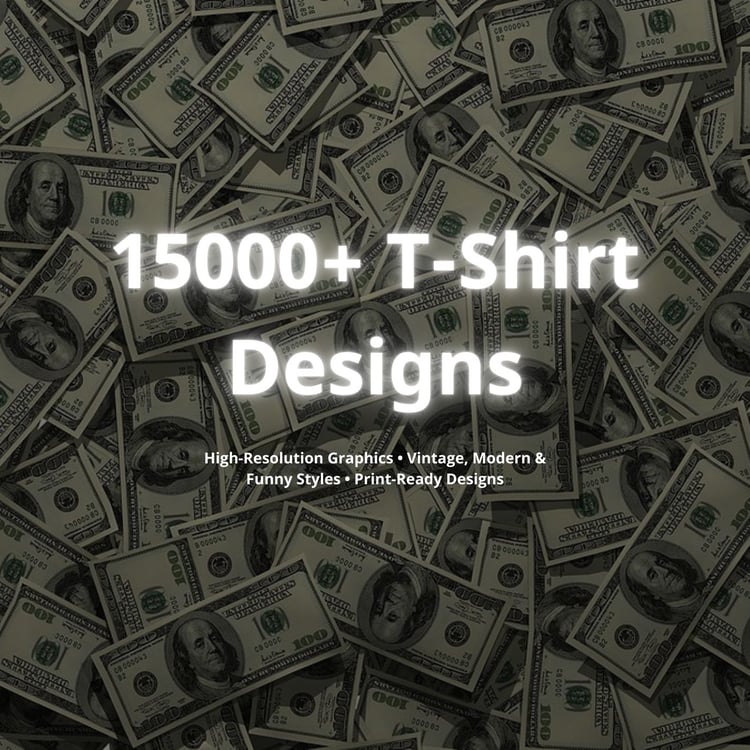 Product cover with money background and title ‘15,000+ T-Shirt Designs’.