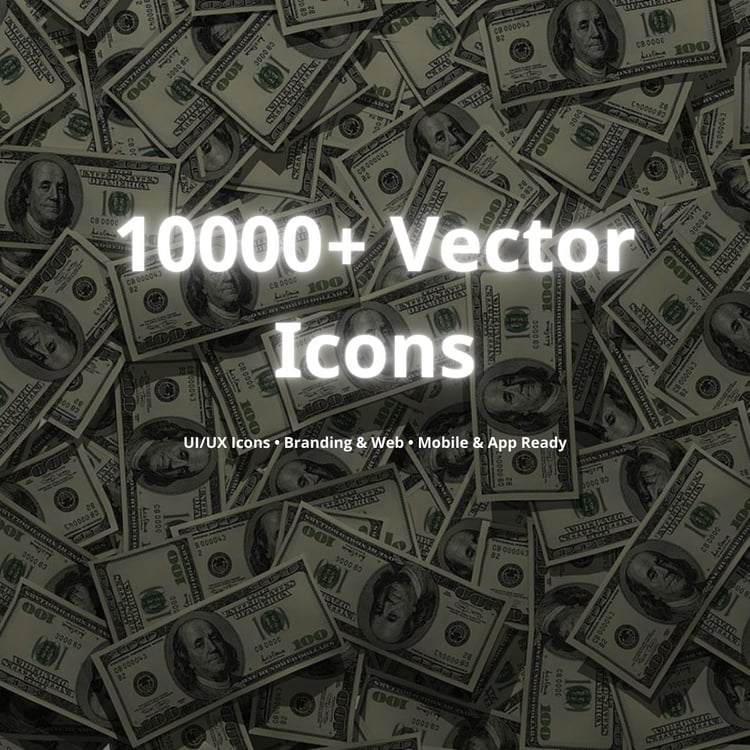 Product cover with money background and title ‘10,000+ Vector Icons’.