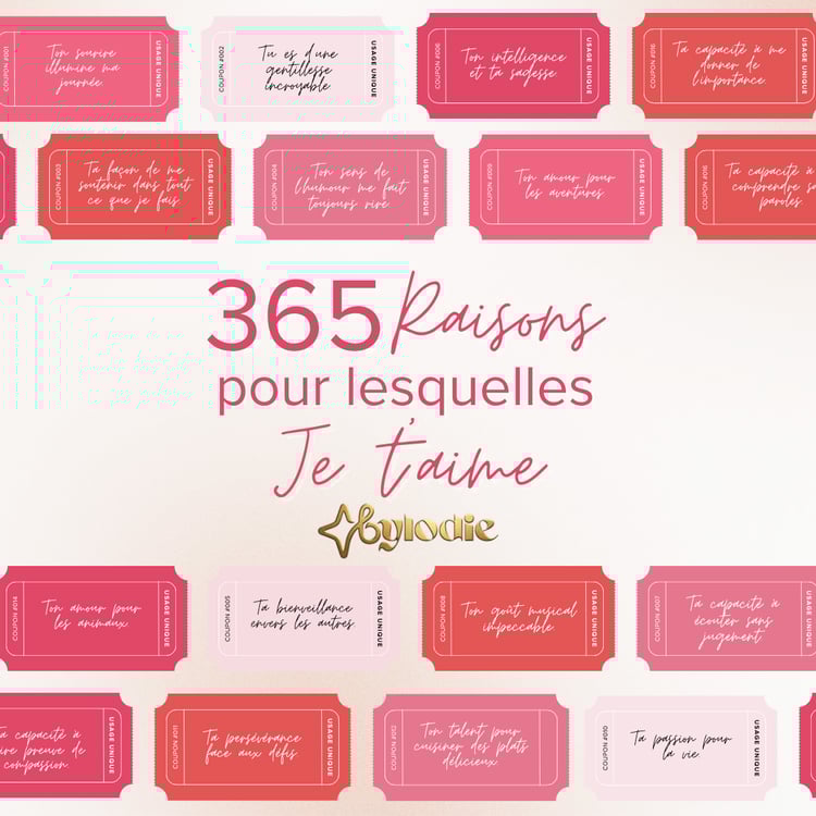 365 raisons pour lesquelles je t'aime par Bylodie entourée de coupons roses et rouges contenant des messages d'amour et de gratitude.