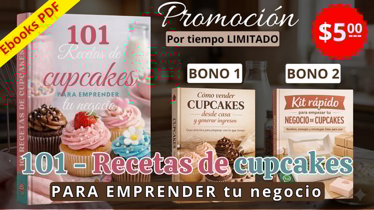 Imagen promocional del pack digital "101 Recetas de Cupcakes para Emprender tu Negocio" que incluye el ebook principal y dos bonos de regalo sobre ventas y marketing de repostería.