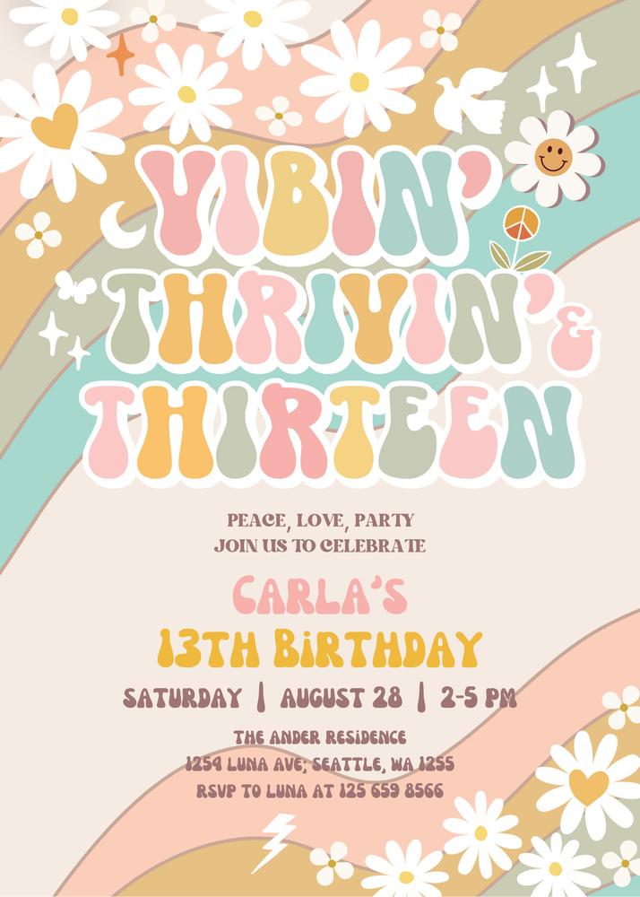 Groovy 13th Birthday Invite | Retro Daisy Vibin Thrivin & Thirteen Template