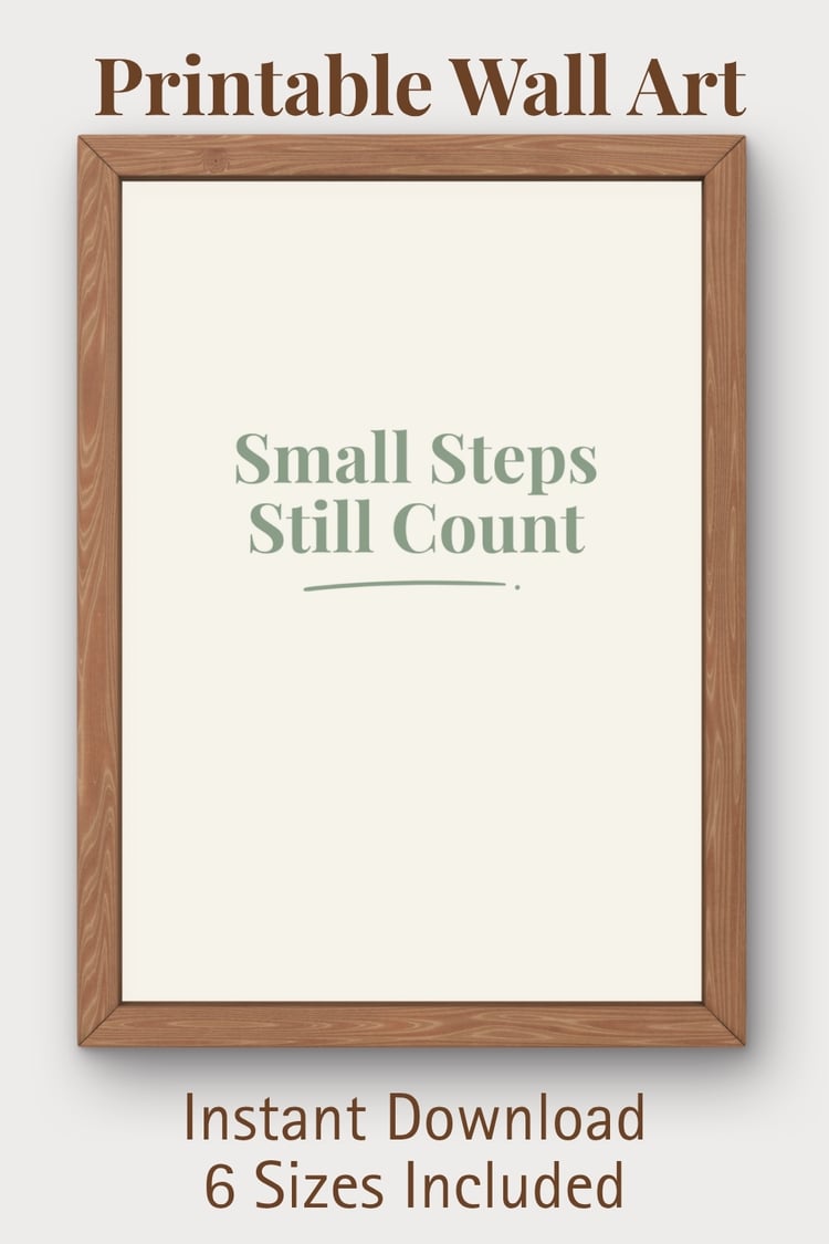 Printable wall art Small steps still count sage green minimalist poster digital download