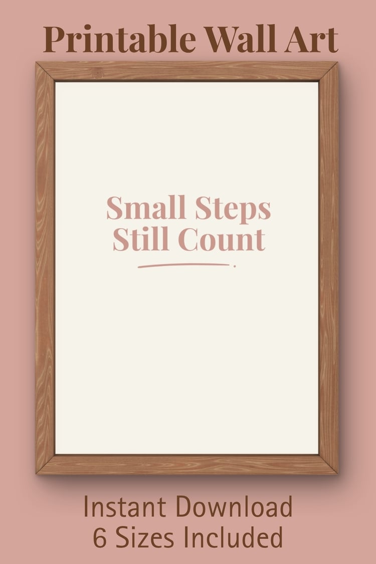 Printable wall art Small Steps Still Count terracotta minimalist poster digital download