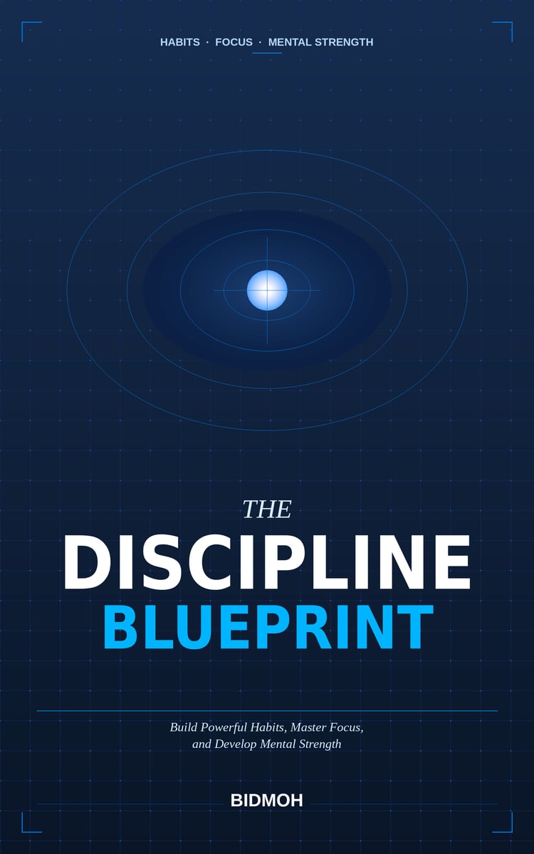 The Discipline Blueprint eBook cover by Bidmoh — habits and discipline guide