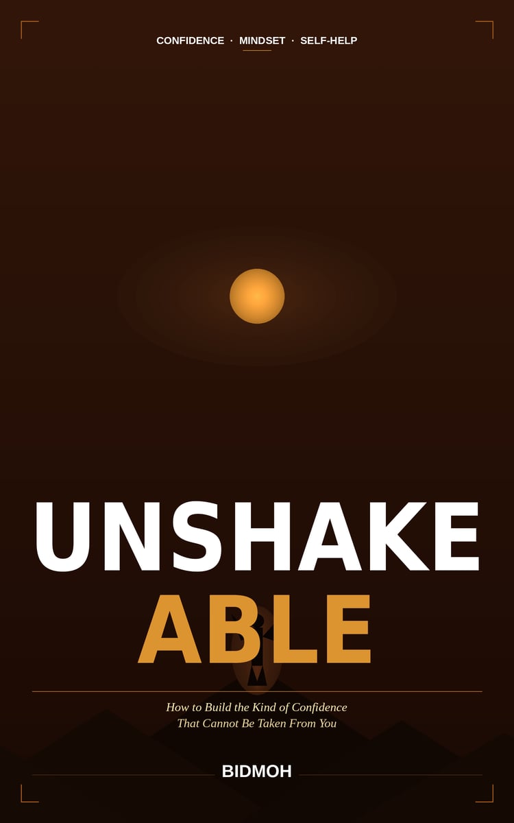 Unshakeable eBook cover by Bidmoh — confidence and mindset guide