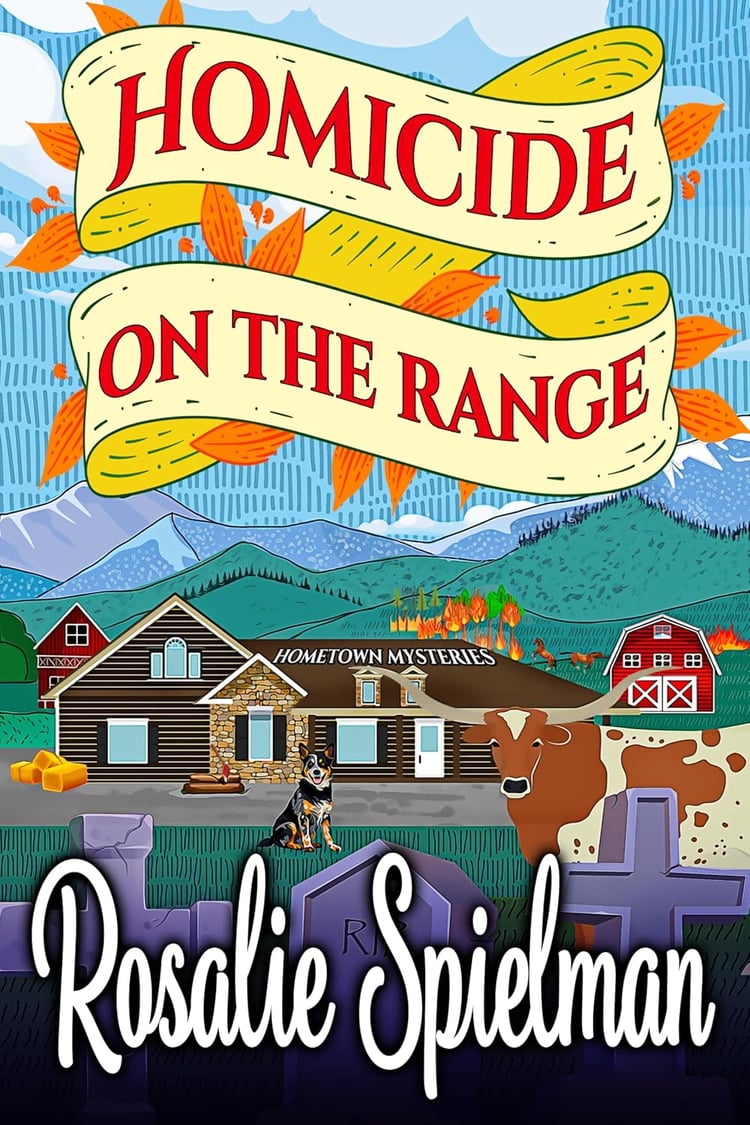Homicide on the Range - Rosalie Spielman