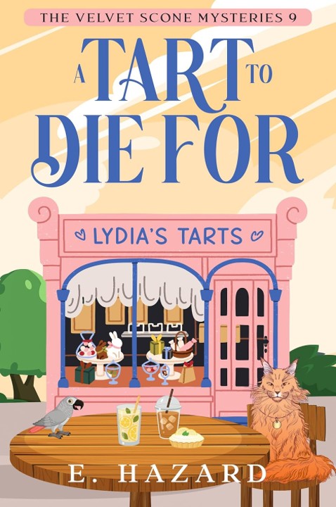 A Tart to Die For - E. Hazard