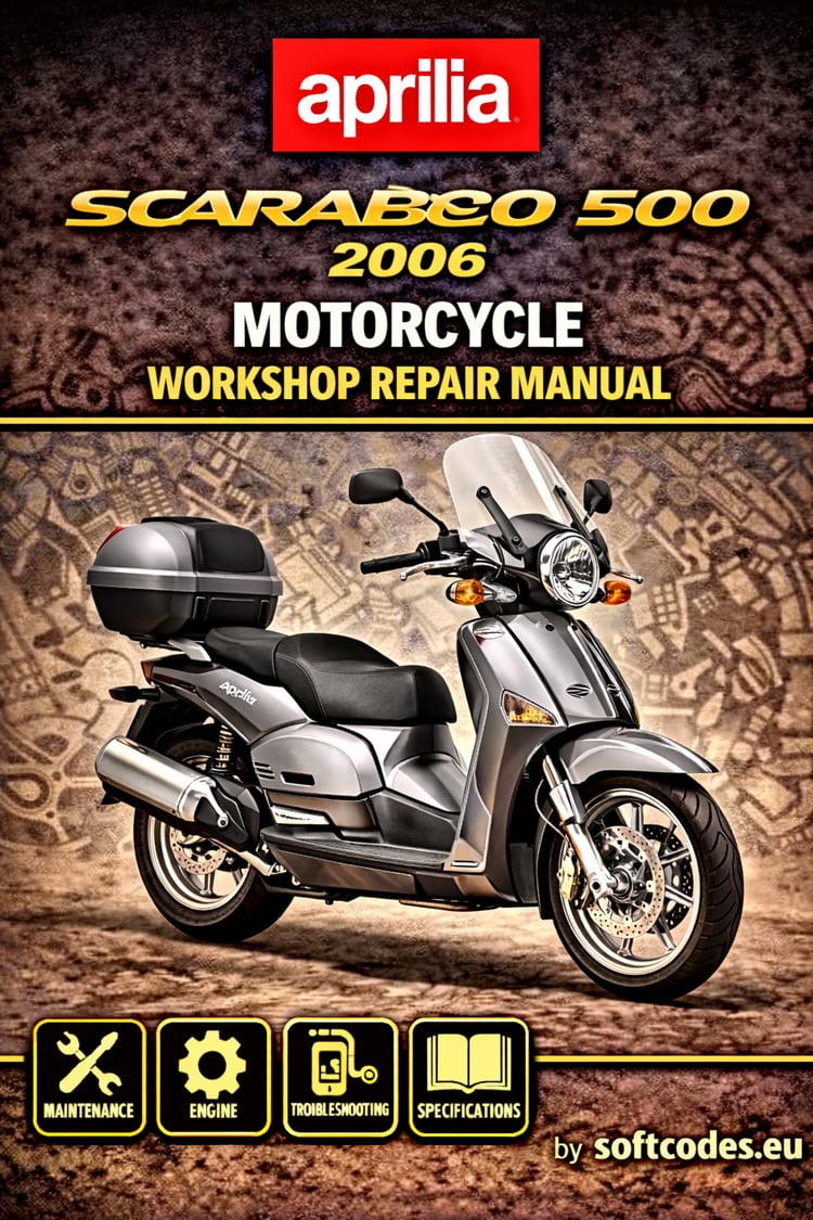 Aprilia Scarabeo 500 2006 Motorcycle Workshop Repair Manual