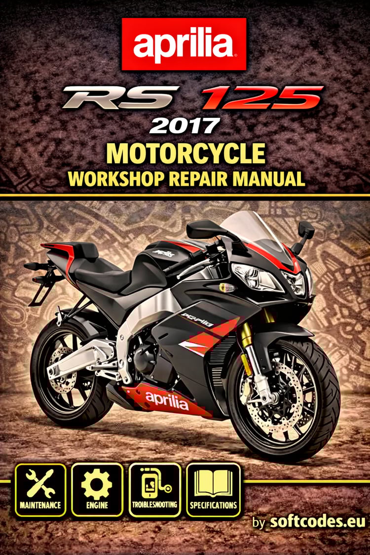 Aprilia RS 125 2017 Motorcycle Workshop Repair Manual