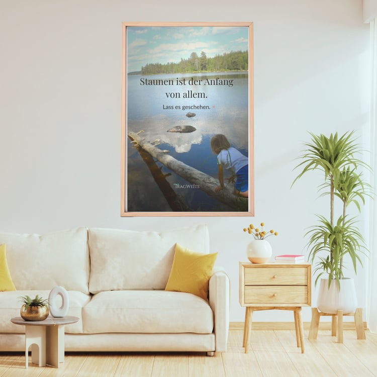 Druckbares Foto-Poster Freilernen Wohnzimmer – Staunen ist der Anfang, Tragweite