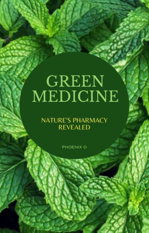 Green Medicine - Nature's Pharmacy