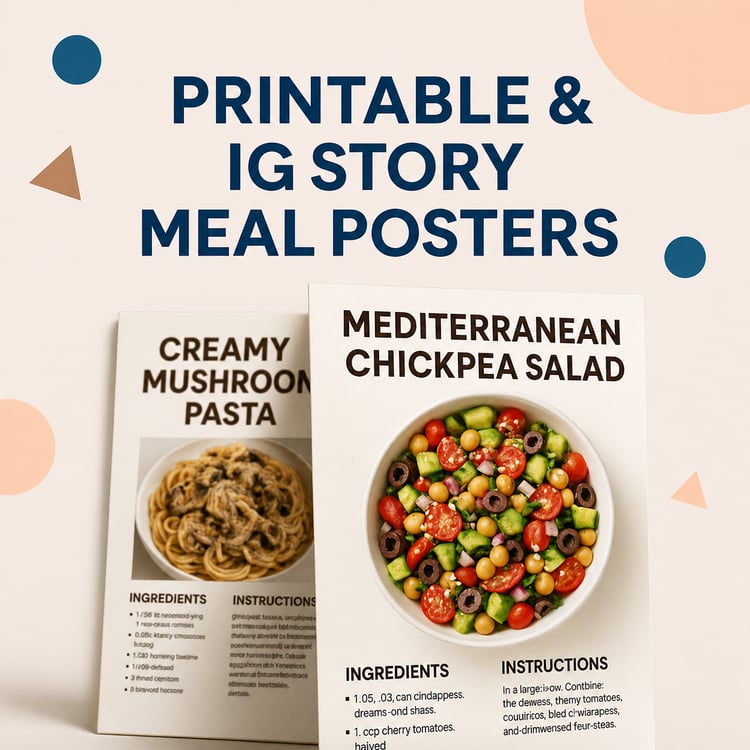 Printable & IG Story Meal Posters