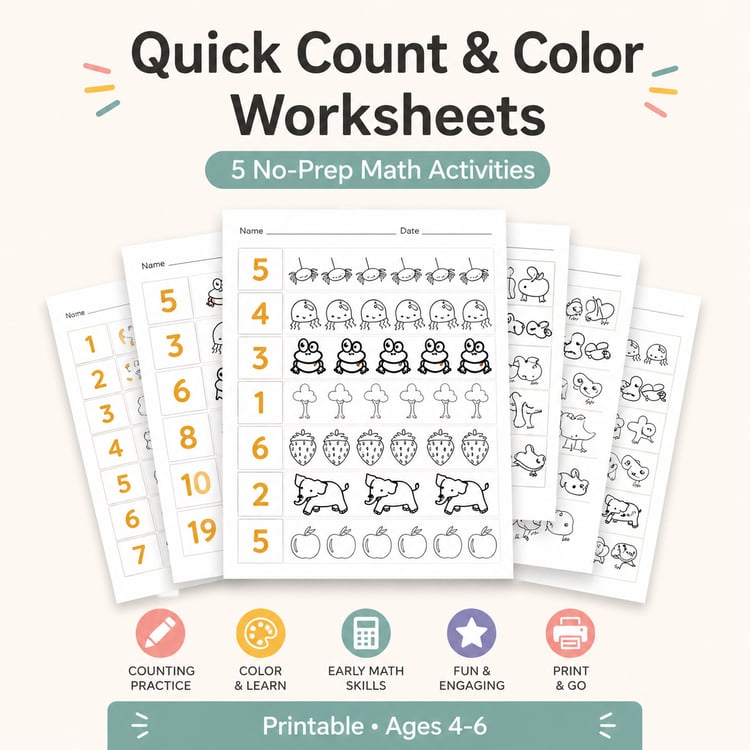 Quick Count & Color Worksheets - 5 No-Prep Math Activities for Ages 4–6