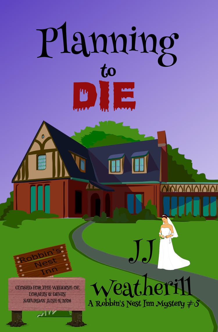 Planning to Die (Book 5) by JJ Weatherill