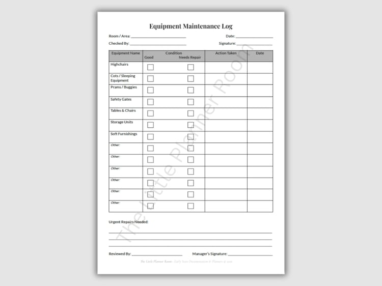 Equipment Maintenance Log printable PDF for EYFS settings with tick boxes for equipment condition, repair needs, actions taken, and sections for highchairs, cots, prams, safety gates, tables, storage units, and soft furnishings.