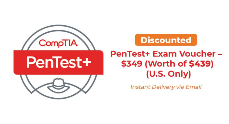 CompTIA PenTest+ (PT0-003) Discounted Exam Voucher at $349