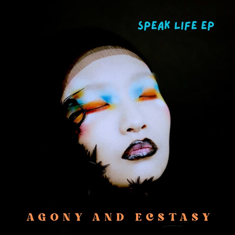 Speak Life EP by Agony and Ecstasy (Steven Colborne, 2026)