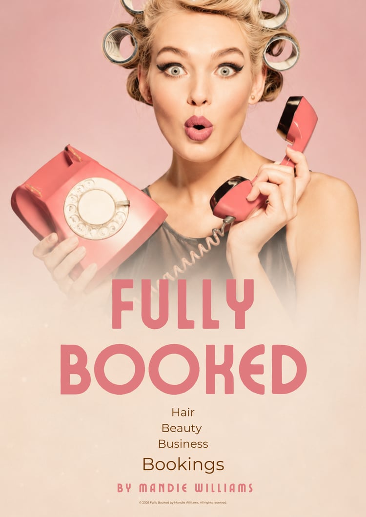 Fully Booked Method digital guide cover for hair and beauty professionals, featuring a glamorous retro beauty image and the tagline Hair. Beauty Business. Bookings.