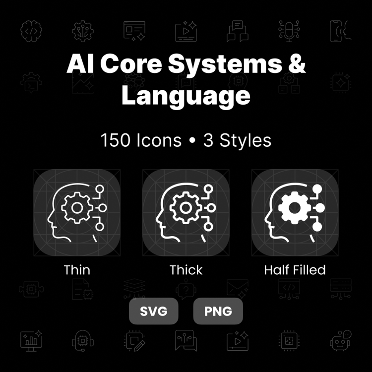 AI Core Systems & Language Icons Pack featuring 150 AI, NLP, chatbot, machine learning, and language processing icons in three styles.