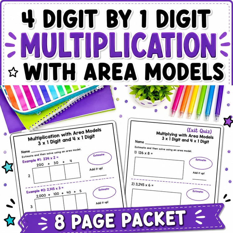 Area Model Multiplication Worksheets | 3-Digit & 4-Digit by 1-Digit Practice