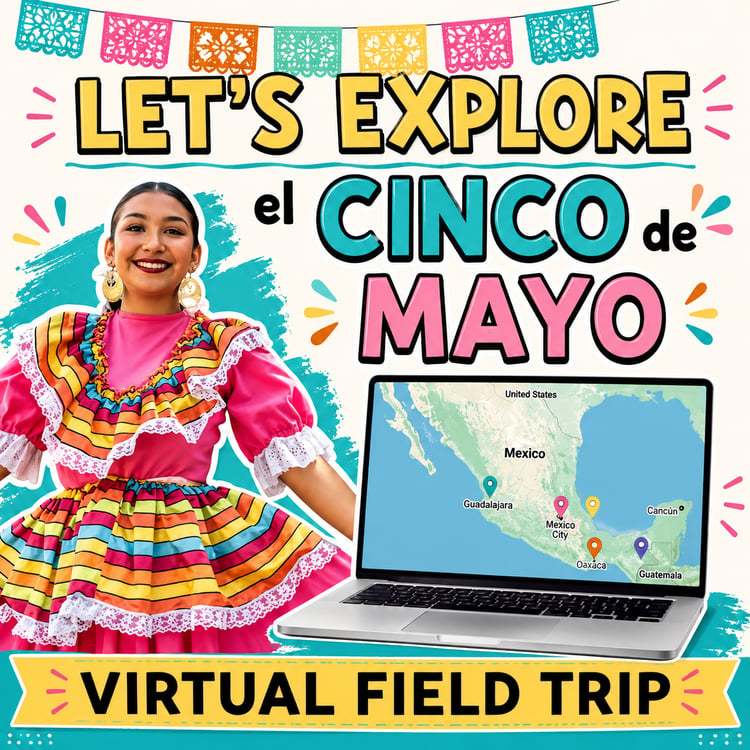 Cinco de Mayo Digital Activities | Virtual Field Trip, WebQuest & Mexico Lesson Plan