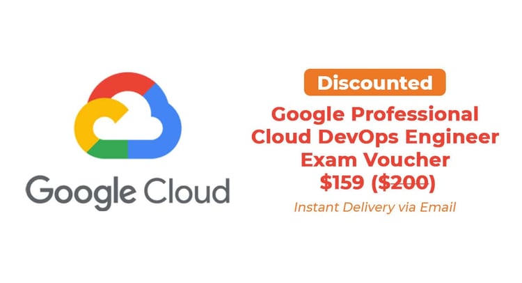 Google Professional Cloud DevOps Engineer exam voucher for only $159