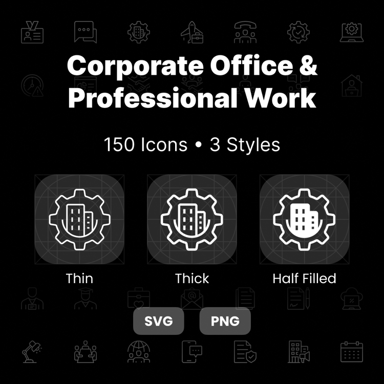 Corporate Office & Professional Work Icons Pack featuring 150 workplace, office, productivity, HR, and business icons in Thin, Thick, and Half-Filled styles.