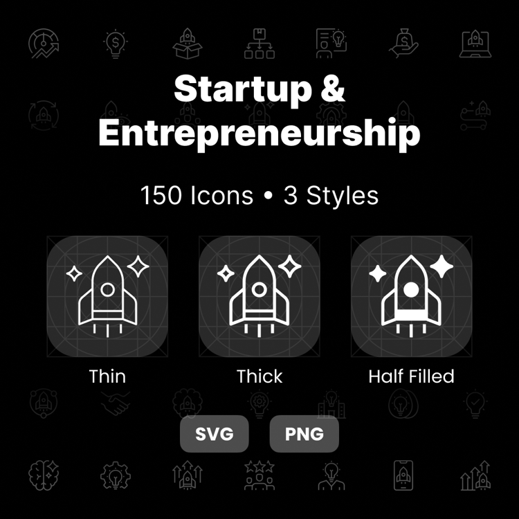 Startup & Entrepreneurship Icons Pack featuring 150 innovation, funding, leadership, and business growth icons in Thin, Thick, and Half-Filled styles.