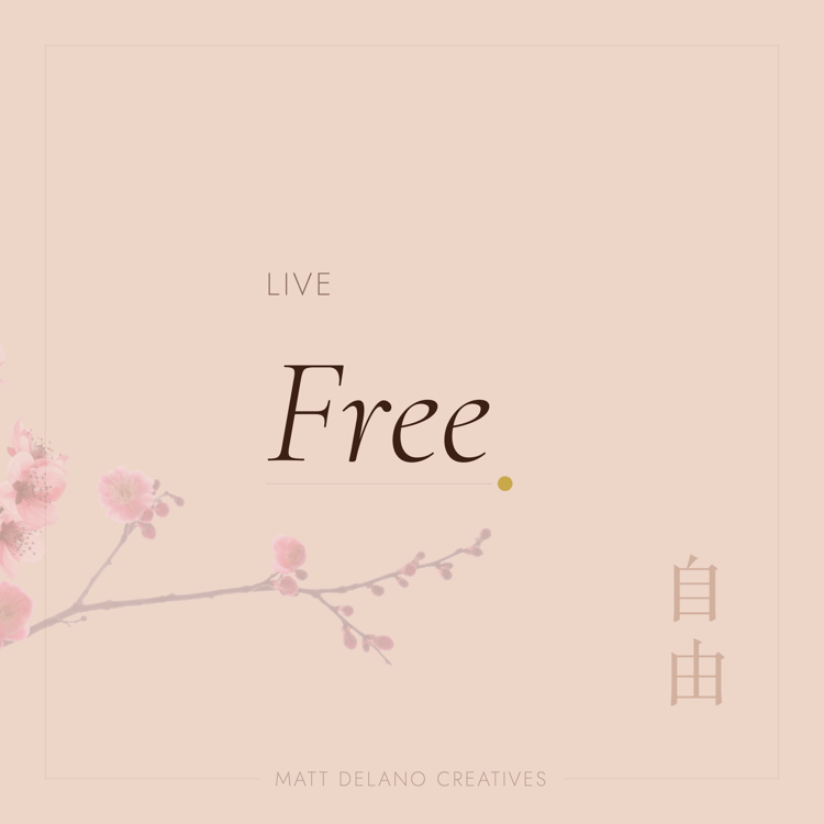 Live Free — Warm Blush | Matt Delano Creatives