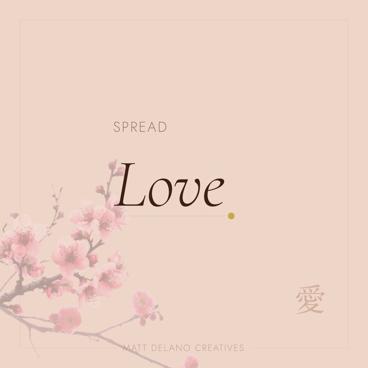 Spread Love — Warm Blush | Matt Delano Creatives