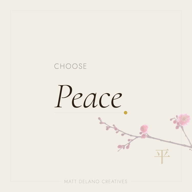 Choose Peace — Linen | Matt Delano Creatives