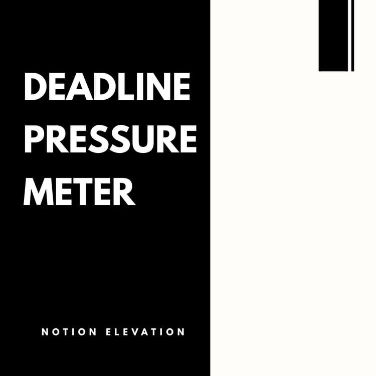 Deadline Pressure Meter WebTool.