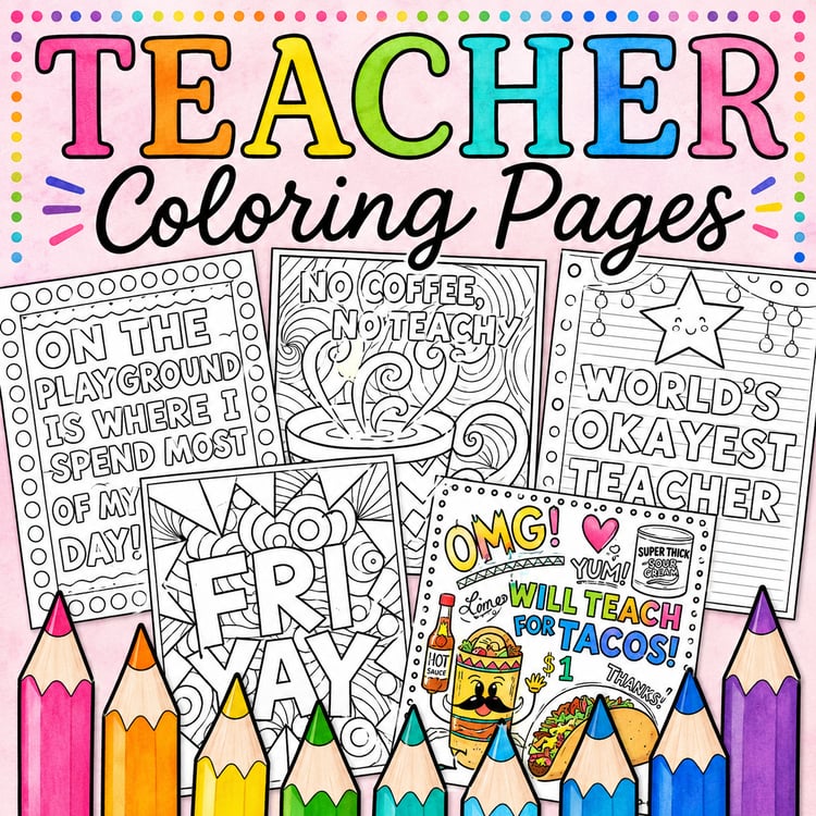 Adult Coloring Pages for Teachers | Humorous & Stress-Relief Printables
