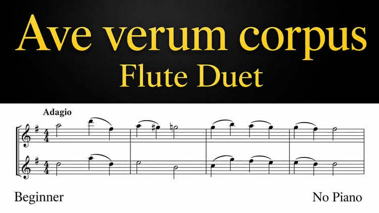 Ave Verum Corpus by Mozart – flute duet sheet music PDF for two flutes, no piano required