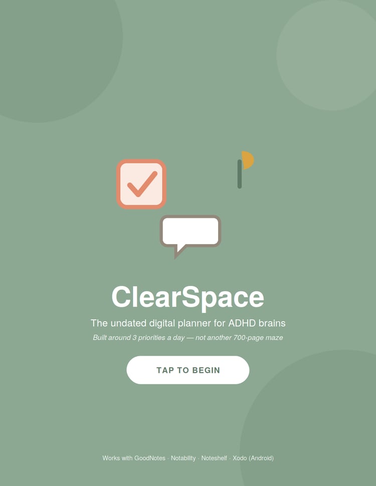 ClearSpace ADHD Digital Planner — Undated, Hyperlinked, GoodNotes-Ready