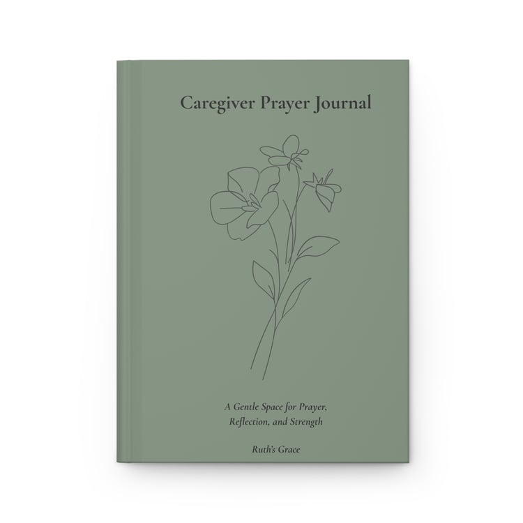 caregiver journal, prayer journal, faith journal, christian journal, caregiver support, caregiving, reflection journal, hardcover journal, christian gift, ruth's grace