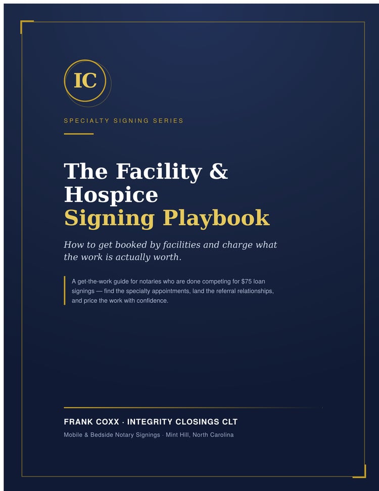 Cover of The Facility & Hospice Signing Playbook, a specialty signing guide for notaries by Integrity Closings CLT
