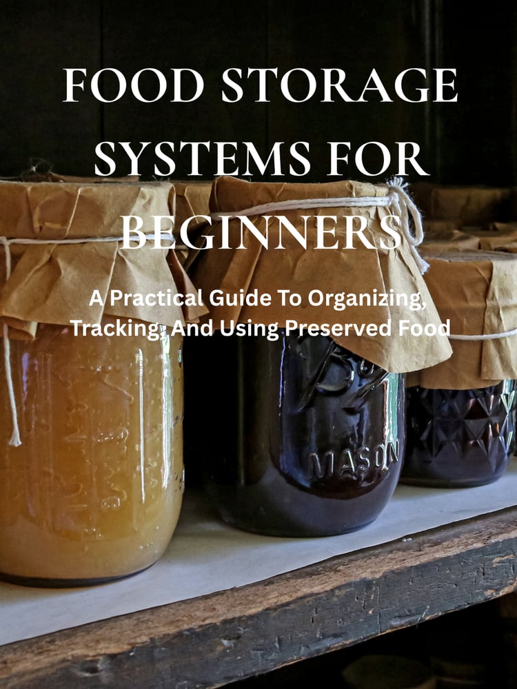 Food Storage Systems for Beginners printable guide showing a practical pantry organization workbook for building a reliable home food storage system.