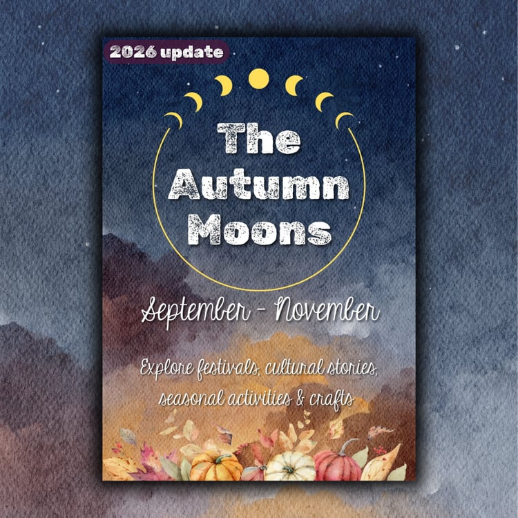 Autumn Moons Pack, with moon folklore, nature study, art, poetry, crafts and seasonal activities for September to November.