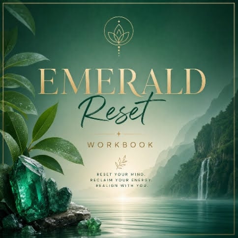 The Emerald Reset / 21 day Self-Discovery & Boundaries Workbook