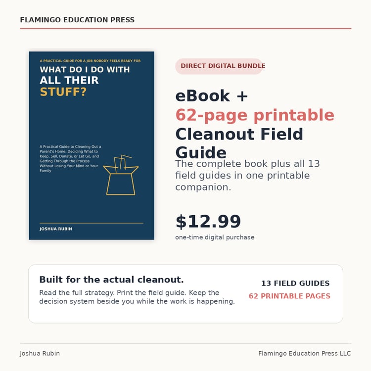 What Do I Do With All Their Stuff? direct digital bundle with eBook and 62-page printable Cleanout Field Guide