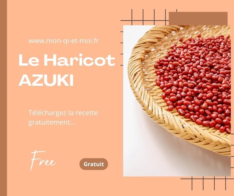 Le Haricot AZUKI - Ses Bienfaits (en MTC)