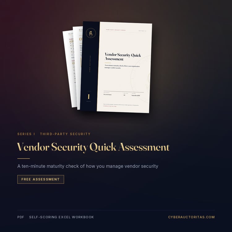 Vendor Security Quick Assessment, a free ten-minute vendor security maturity check from the Cyber Auctoritas Third-Party Security series