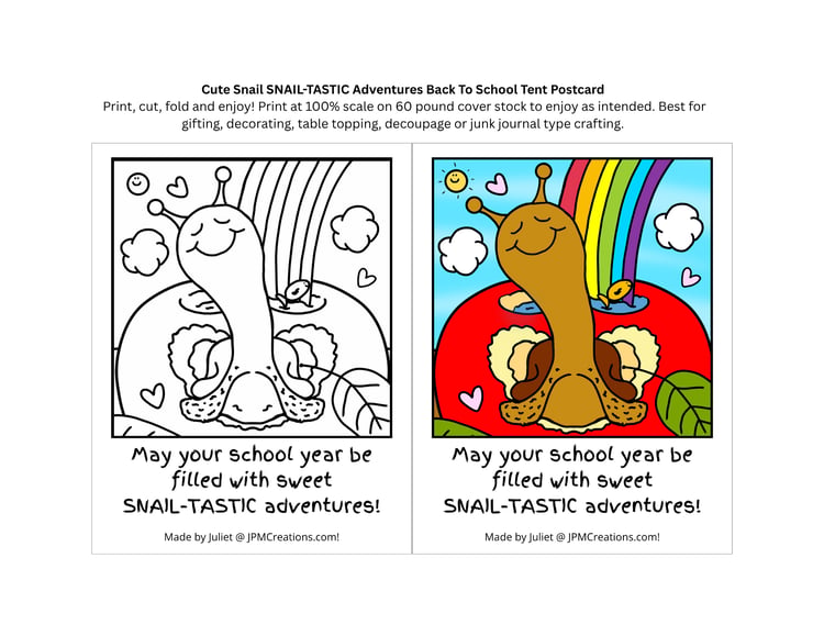 FREE Cute Snail SNAIL-TASTIC Adventures First Day Back To School Good Luck Tent Coloring Postcard (Print Sheet)