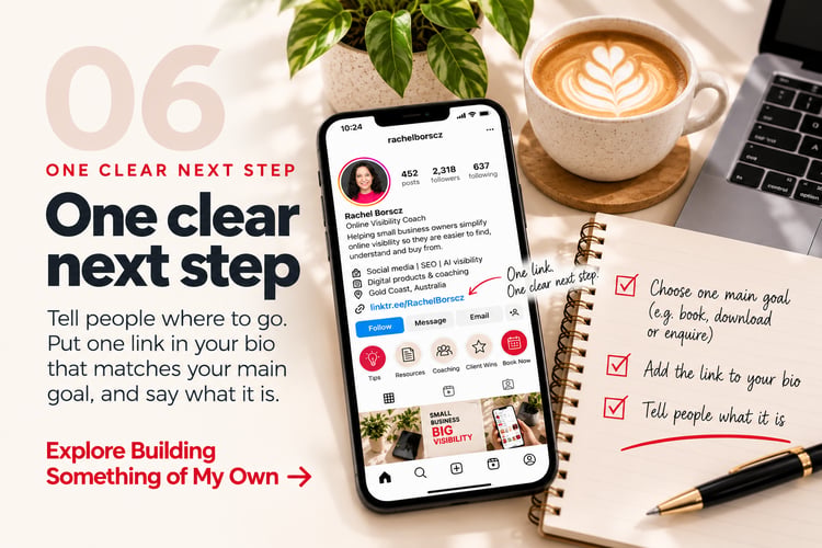 Educational social media visibility graphic showing Rachel Borscz's Instagram profile with a highlighted bio link beside a notebook checklist explaining how small businesses can guide customers to one clear next step, such as booking, downloading or enquiring.