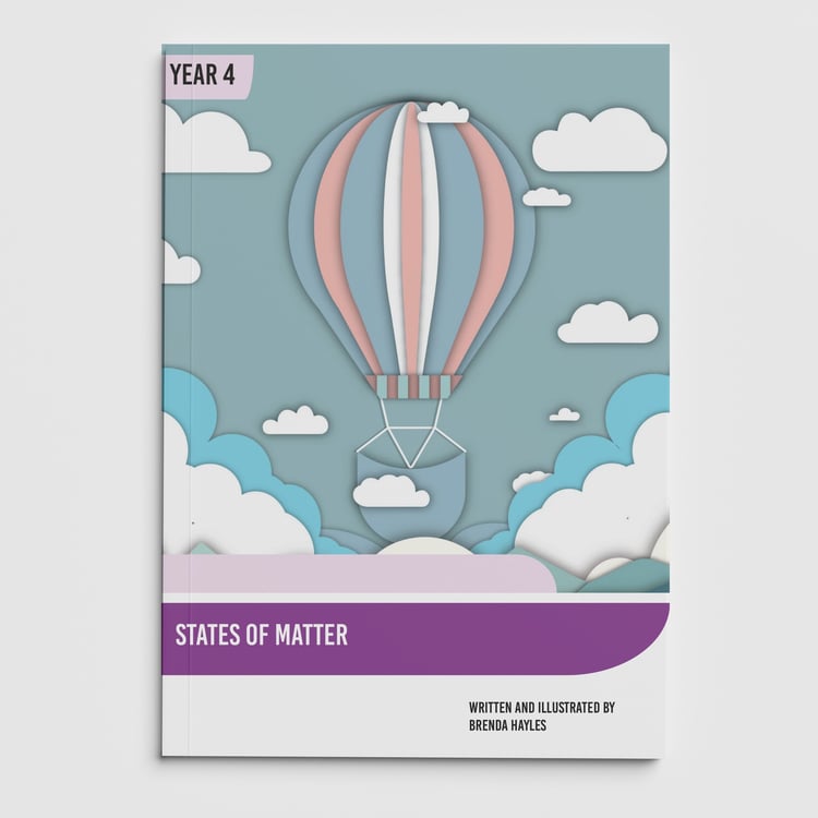 States of Matter Year 4 Booklet | KS2 Science Knowledge Book: Solids, Liquids, Gases: cover