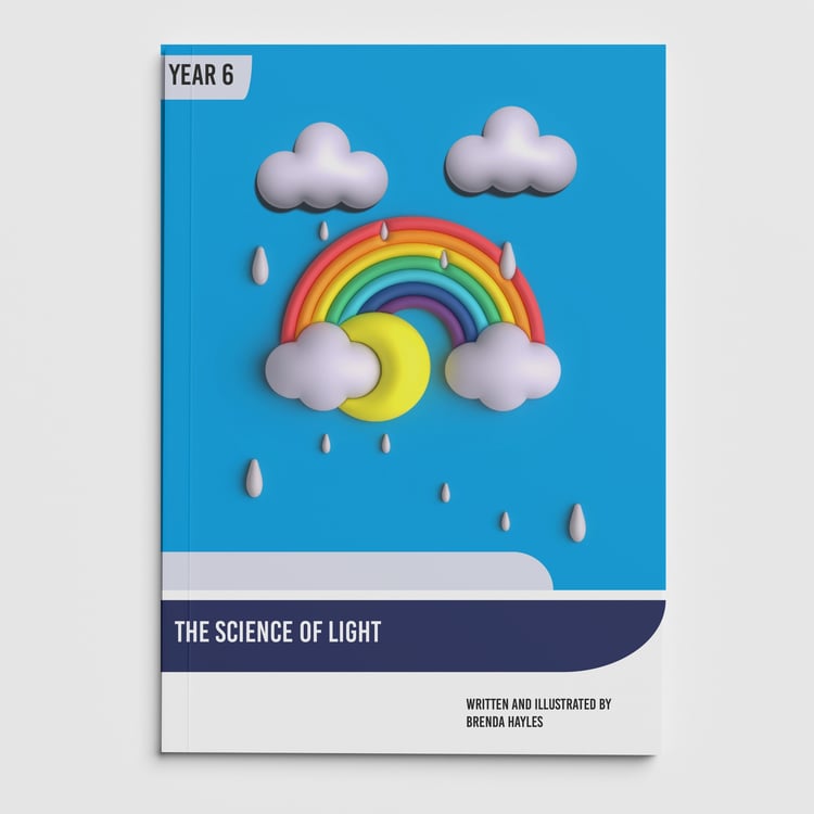 Light Year 6 Booklet | KS2 Science Knowledge Book: Light, Reflection and Colour: cover